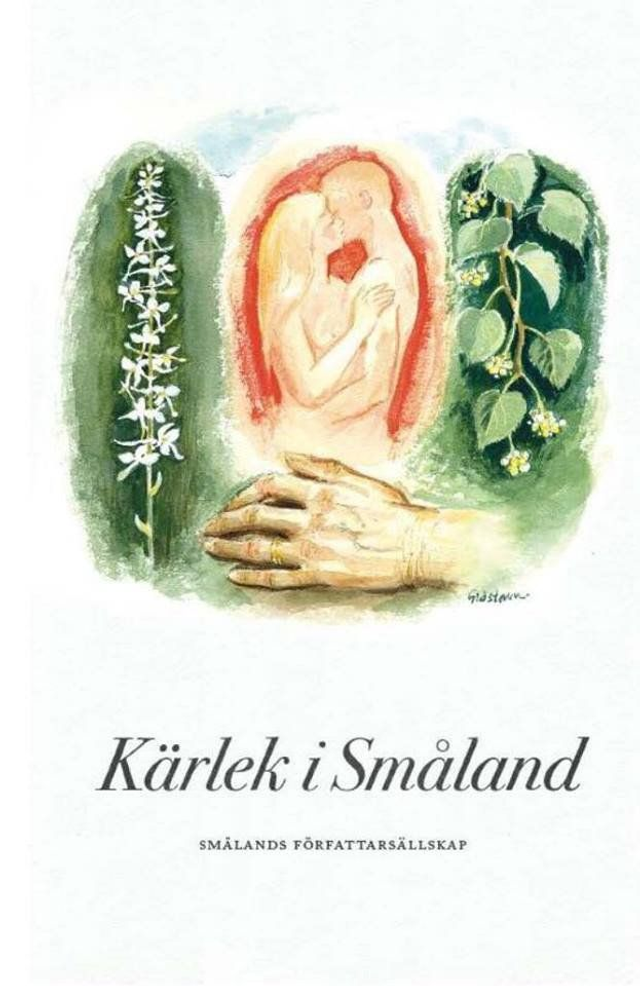 Kärlek i Småland, antologi Smålands författarsällskap 2018
