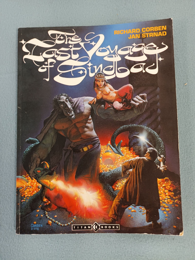 THE LAST VOYAGE OF SINDBAD. WRITTEN BY JAN STRNAD ILLUSTRATED BY RICHARD CORBEN. TITAN BOOKS