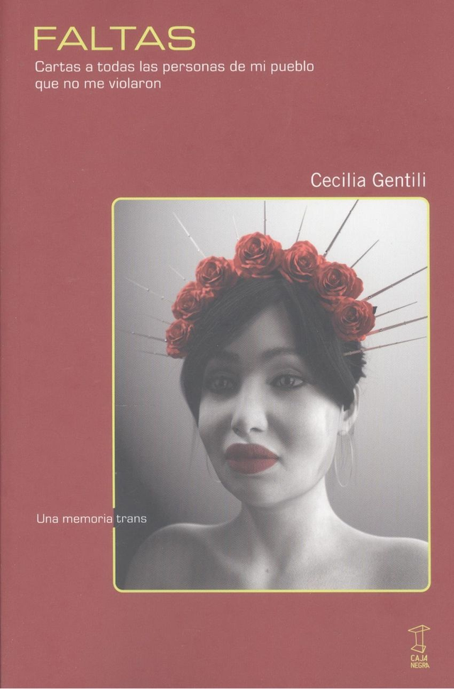 Faltas: Cartas a todas las personas de mi pueblo que no me violaron - Cecilia Gentili