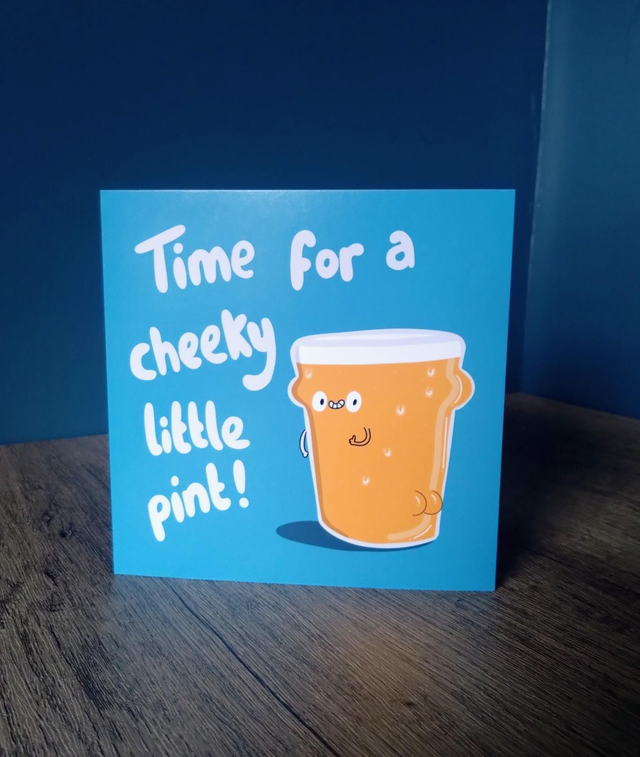 Cheeky little pint card