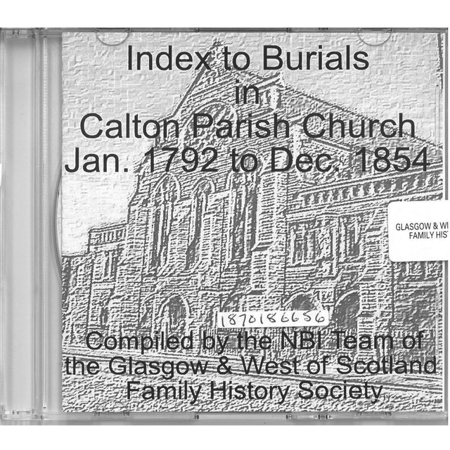 Index to Burials in Calton Parish Church, Glasgow 1792 to 1854 CD