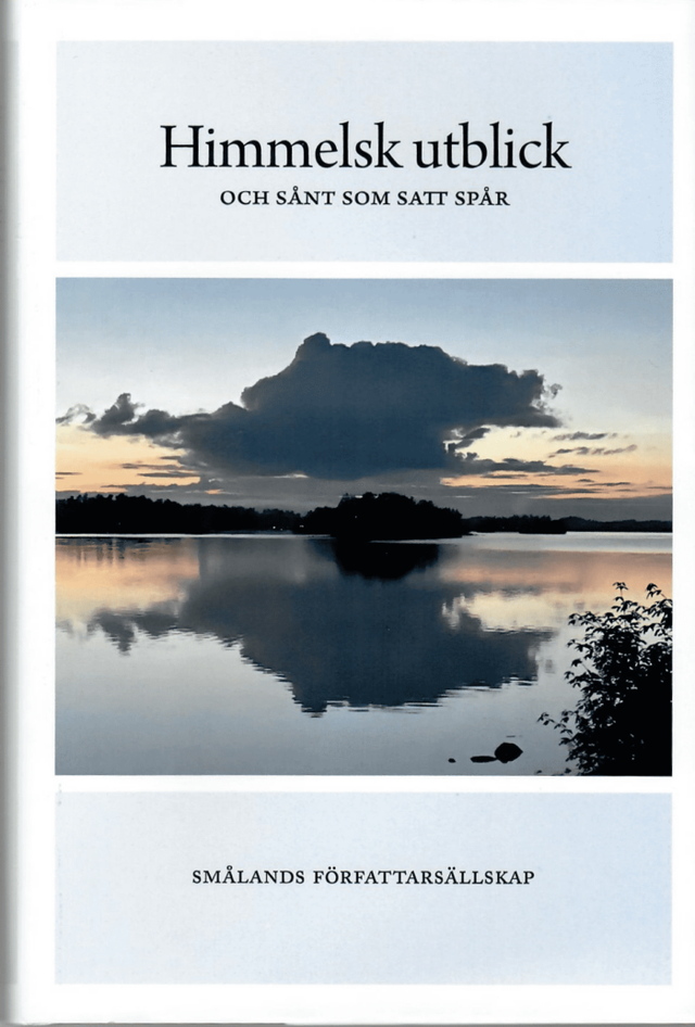 Himmelsk utblick och sånt som satt spår