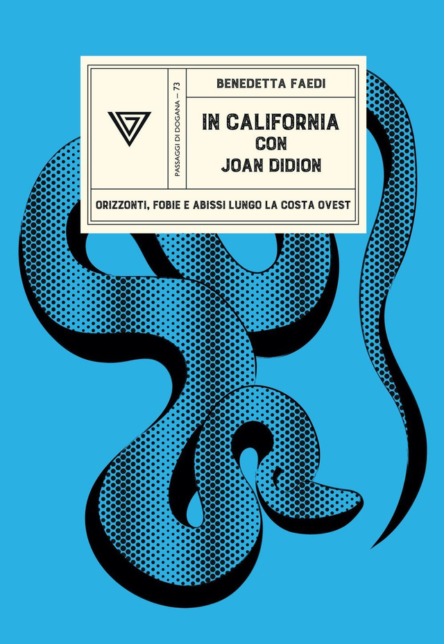 Faedi Benedetta - In California con Joan Didion