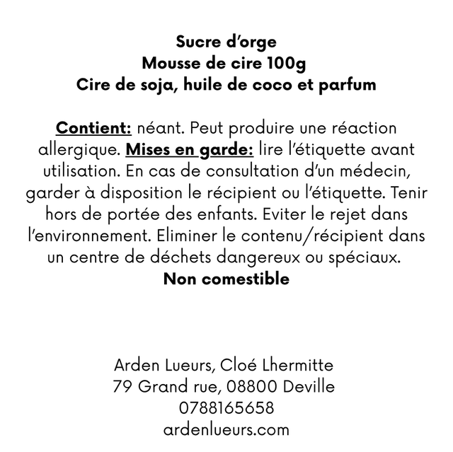 Mousse de cire Sucre d’orge