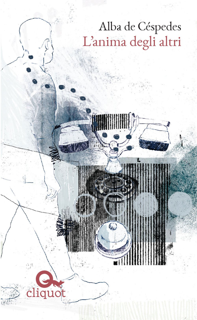 De Céspedes Alba - L'anima degli altri