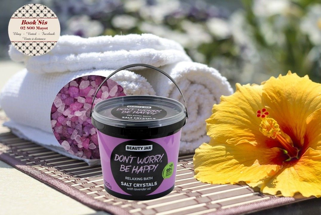 Beauty Jar " Sels de bain en cristaux Ne vous inquiètez pas, soyez heureux "