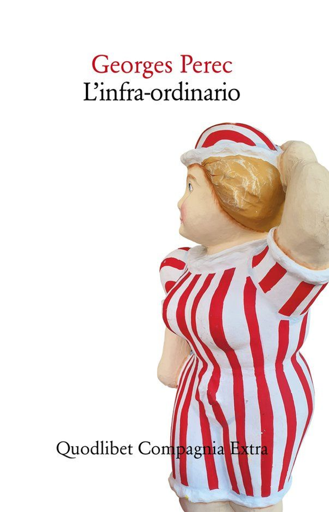 Perec Georges - L'infra-ordinario (Quodlibet)