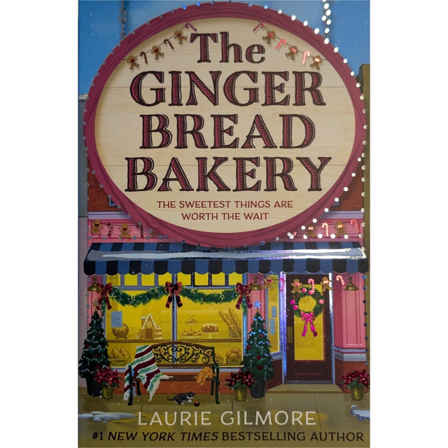 The Gingerbread Bakery (5) - Laurie Gilmore