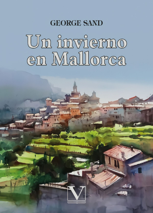 Un invierno en Mallorca - George Sand