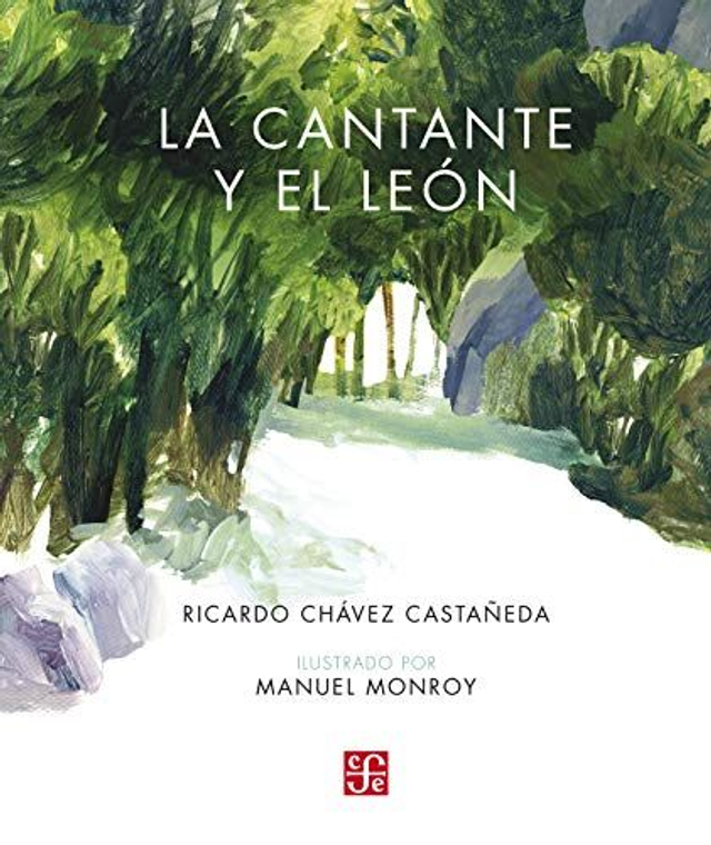 La cantante y el león - Ricardo Chávez Castañeda