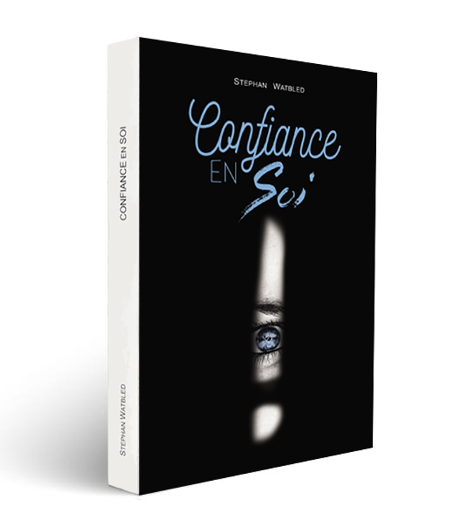 Le livre - Confiance en Soi - 13€ (frais de port inclus)