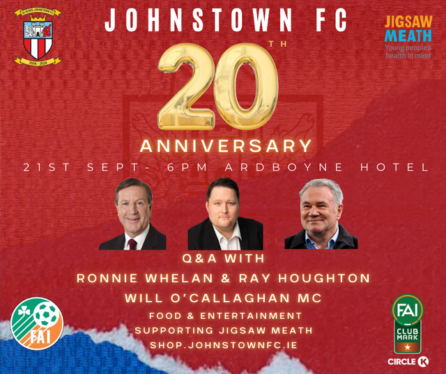 Johnstown FC 20 Year - Donation Only - Cant Attend €20