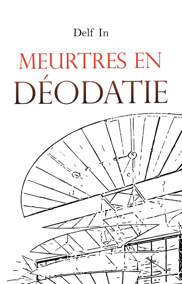 Meurtres en Déodatie (Broché)