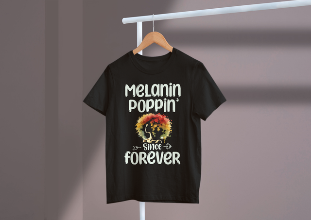 Melanin Poppin’ Since Forever Black Beauty Confidence. Melanin Poppin’ Since Forever Black Beauty Confidence