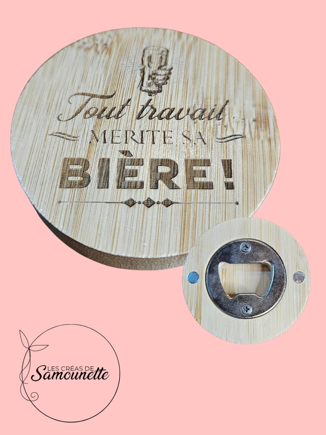 Décapsuleur magnétique "Tout travail mérite sa bière" 