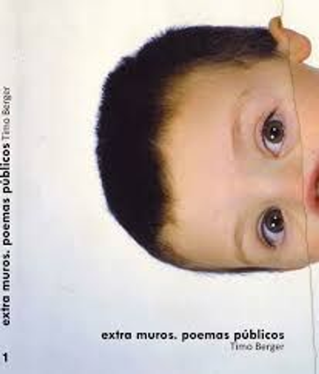 Extra muros. Poemas públicos - Timo Berger
