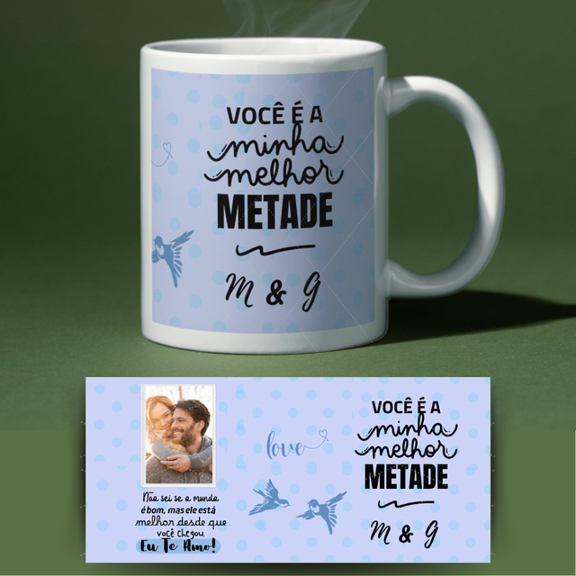 Caneca dia dos namorados - Você é minha melhor metade
