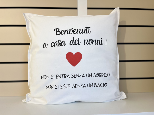 Cuscino "Benvenuti a casa dei nonni..."