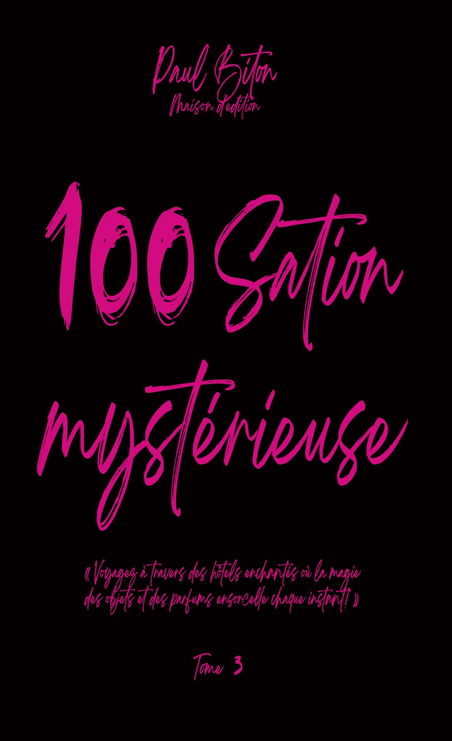 100Sation Mysterieuse Tome 3