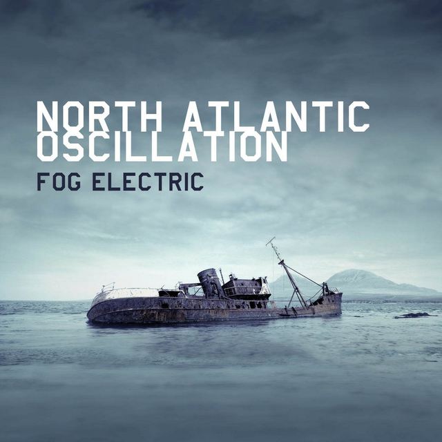 North Atlantic Oscillation - Fog Electric [2CD]/VSN