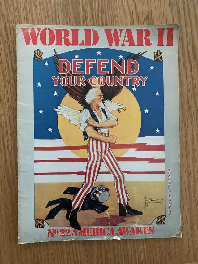 World War II Magazine No. 22 America Awakes Vol. 2 Part 22 Defend Your Country