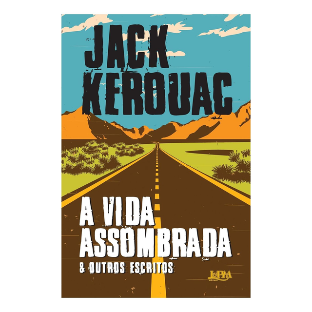 A vida assombrada & outros escritos