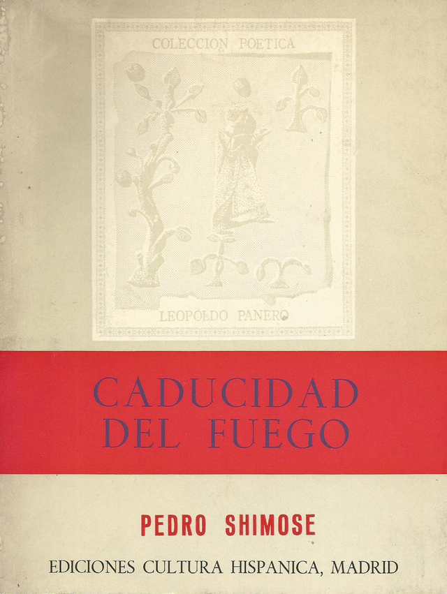 Caducidad del fuego – Pedro Shimose