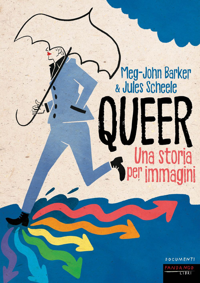 Barker Meg-John - Queer. Una storia per immagini