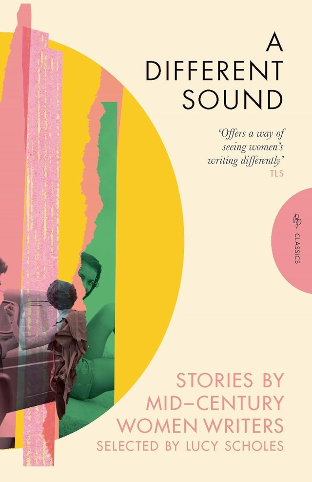 A different sound - Stories by Mid-Century Women Writers / Various Authors