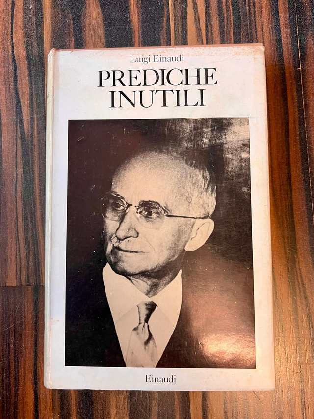 Luigi Einaudi - Prediche inutili (Einaudi, 1959)