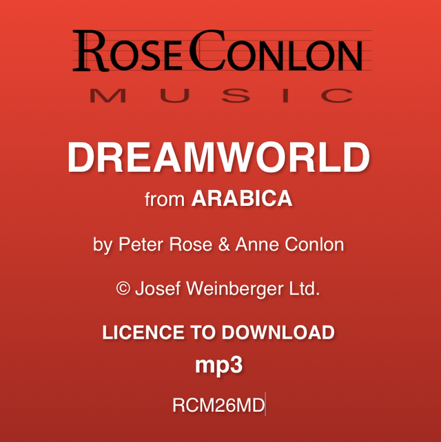 DREAMWORLD  (from Arabica by Peter Rose &amp; Anne Conlon)