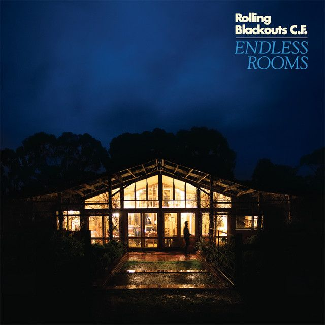 Rolling Blackouts CF - Endless Rooms LP