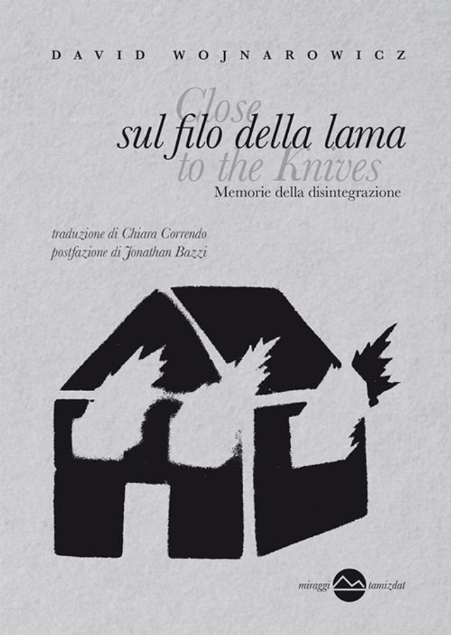 Wojnarowicz David - Sul filo della lama