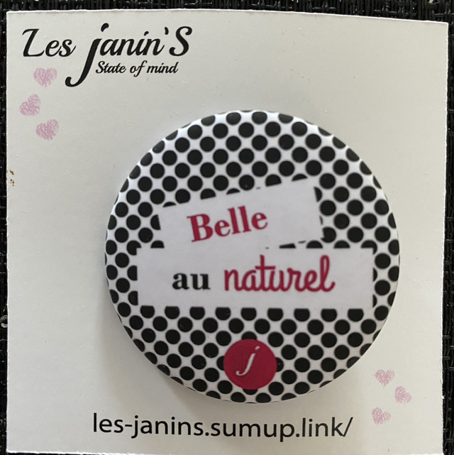 Badge Belle au naturel