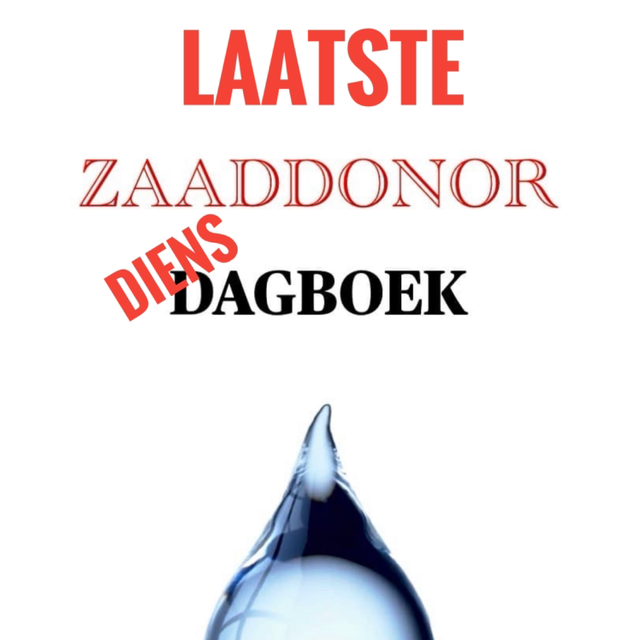 LAATSTE ZAADDONOR DIENS DAGBOEK - ebook 