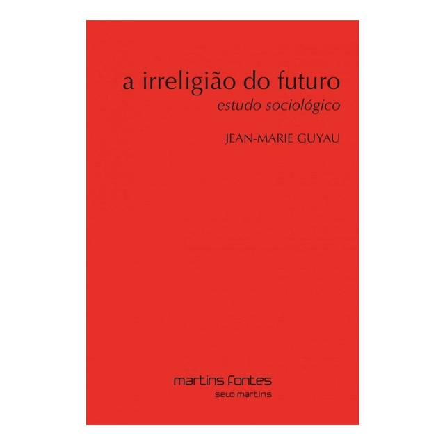 A Irreligião do Futuro