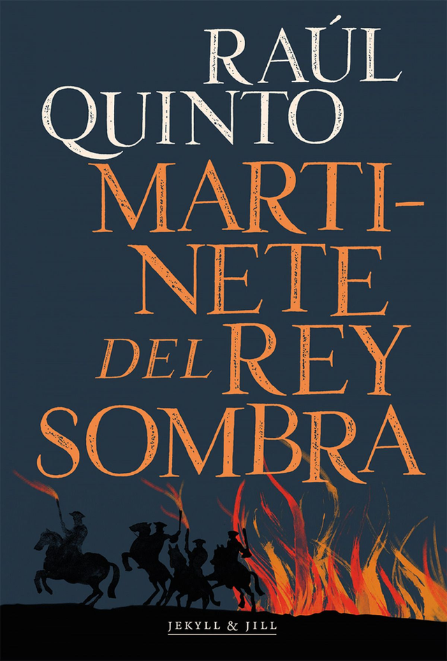 Martinete del rey sombra - Raúl Quinto
