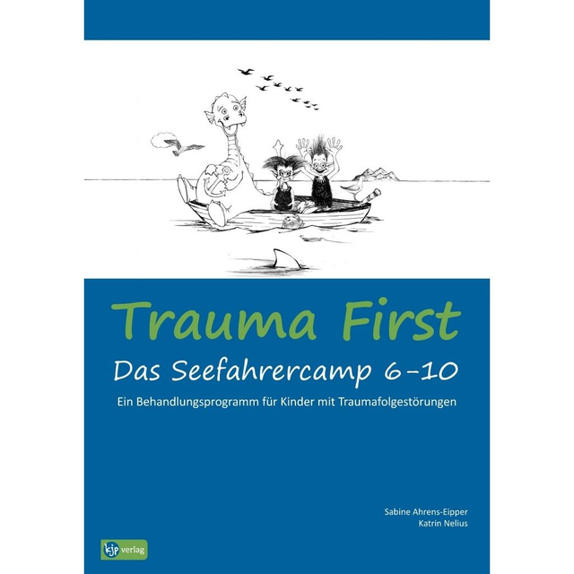 Trauma First: Das Seefahrercamp 6-10