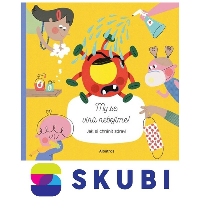 Kniha My se virů nebojíme (leporelo) - Štěpánka Sekaninová
