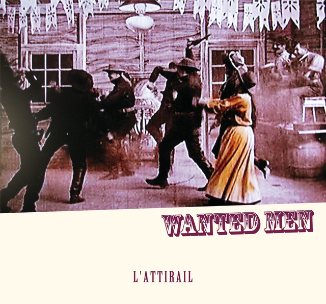 CD L'Attirail - Wanted Men