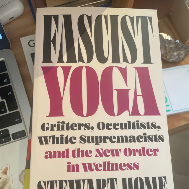 Fascist Yoga Stewart Home