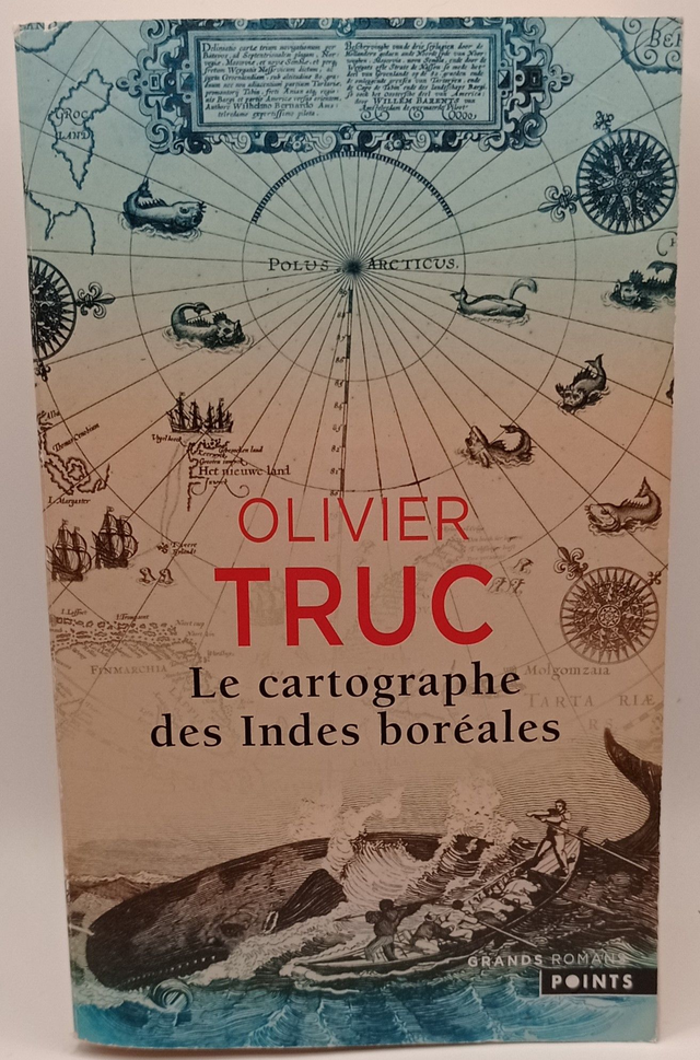 Le cartographe des Indes boréales de Olivier Truc