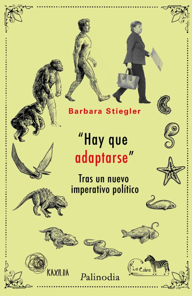 Hay Que Adaptarse, Barbara Stiegler