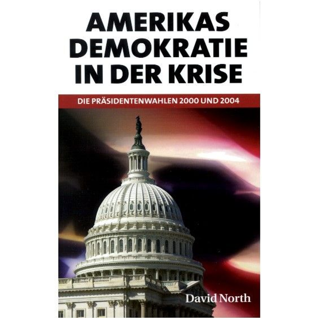 David North, Amerikas Demokratie in der Krise