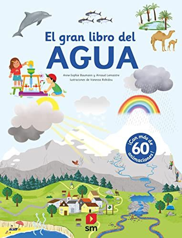El gran libro del agua - Anne-Sophie Baumann, Arnaud Lemaistre