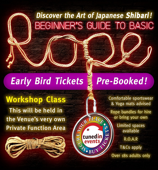 The Actors Pub, Brighton : Tier 1 - Early Birds, Beginner's Guide to Basic Rope Shibari Workshop, Saturday 14th March @ 4pm – 6pm