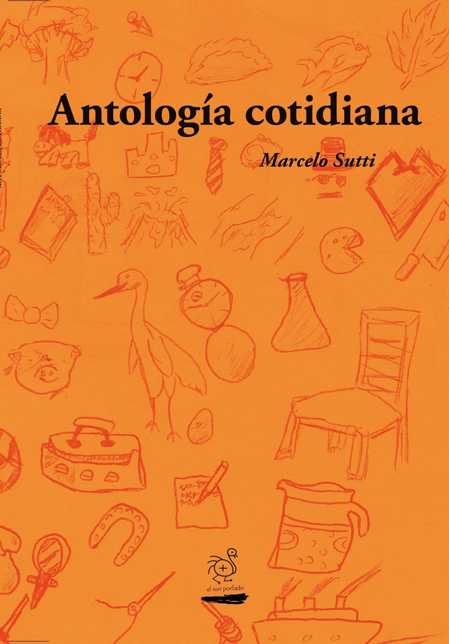 Antología cotidiana – Marcelo Sutti