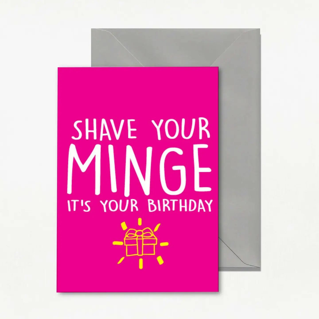 Shave Your Minge - birthday card