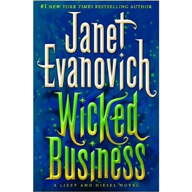 Wicked Business (Book 2) - Janet Evanovich