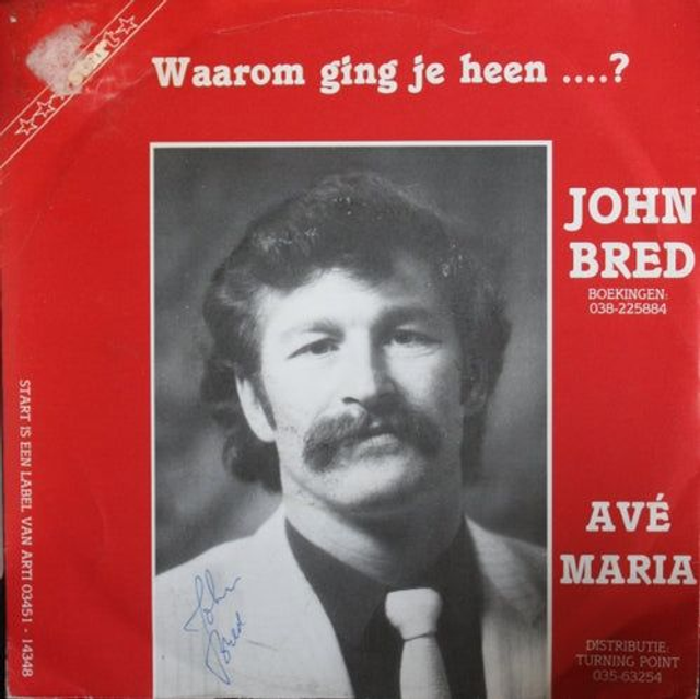 John Bred - Waarom Ging Je Heen